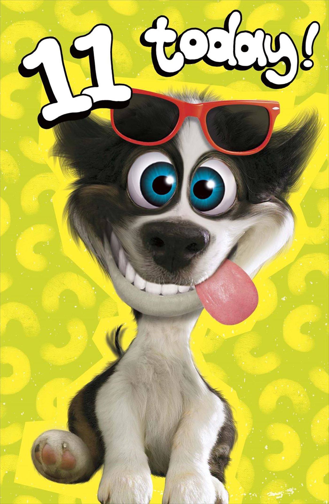Front of 11 Today Happy Dog Tongue Out Greetings Card