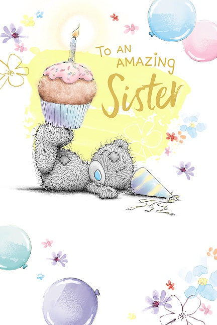 Sister Birthday Bear Cup Cake Card by Me to You