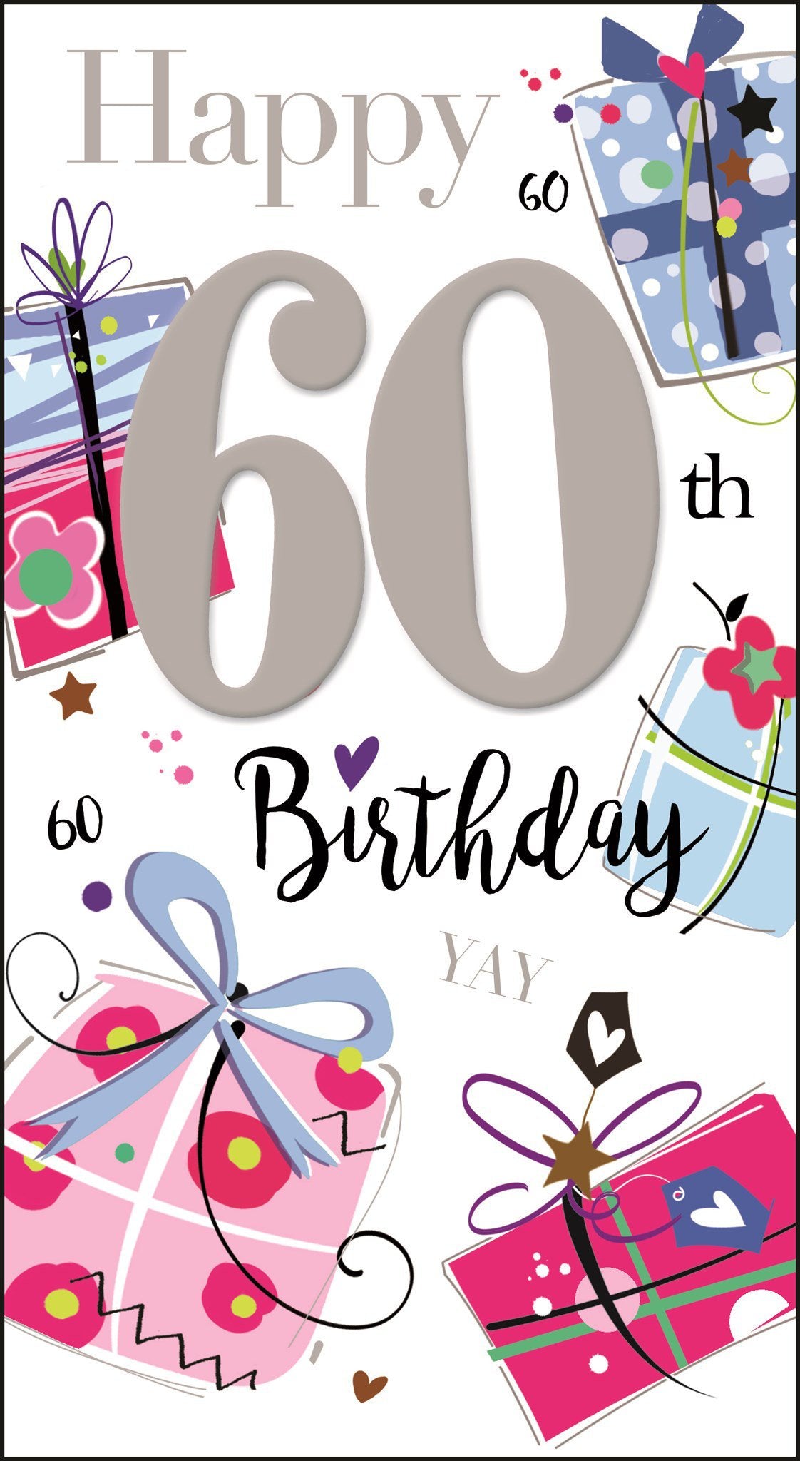 Front of 60th Birthday Presents Greetings Card